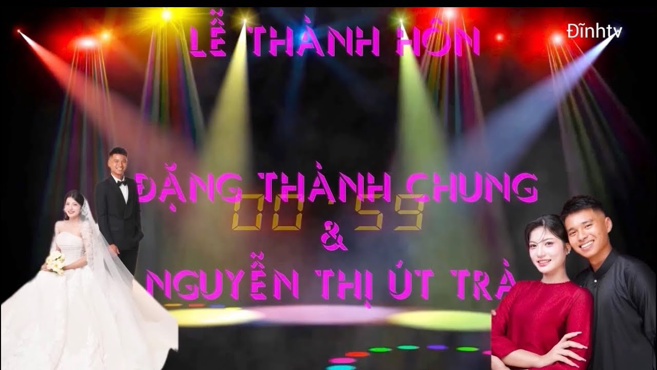 Đám cưới THÀNH CHUNG & ÚT TRÀ 