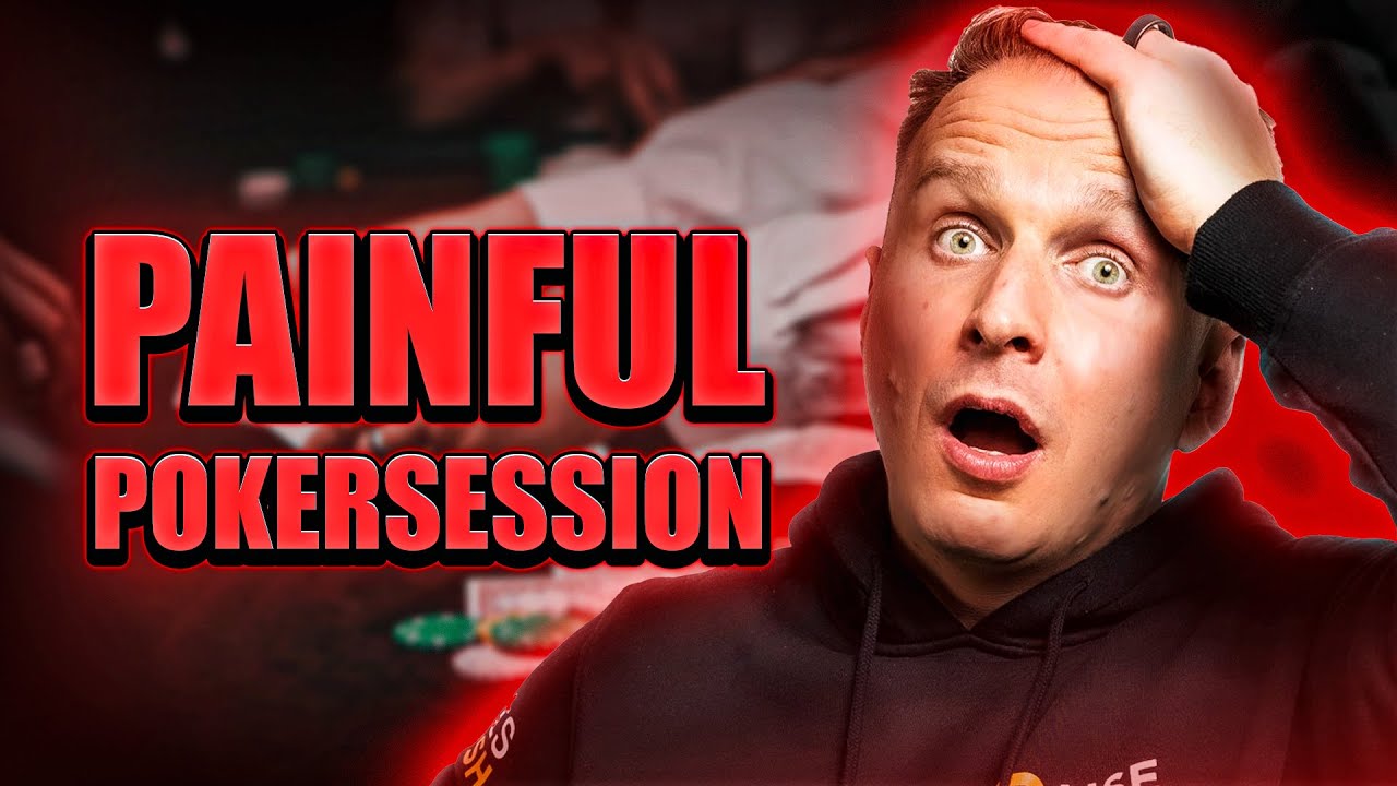Painful Poker session (The Dark Side of Playing Poker)