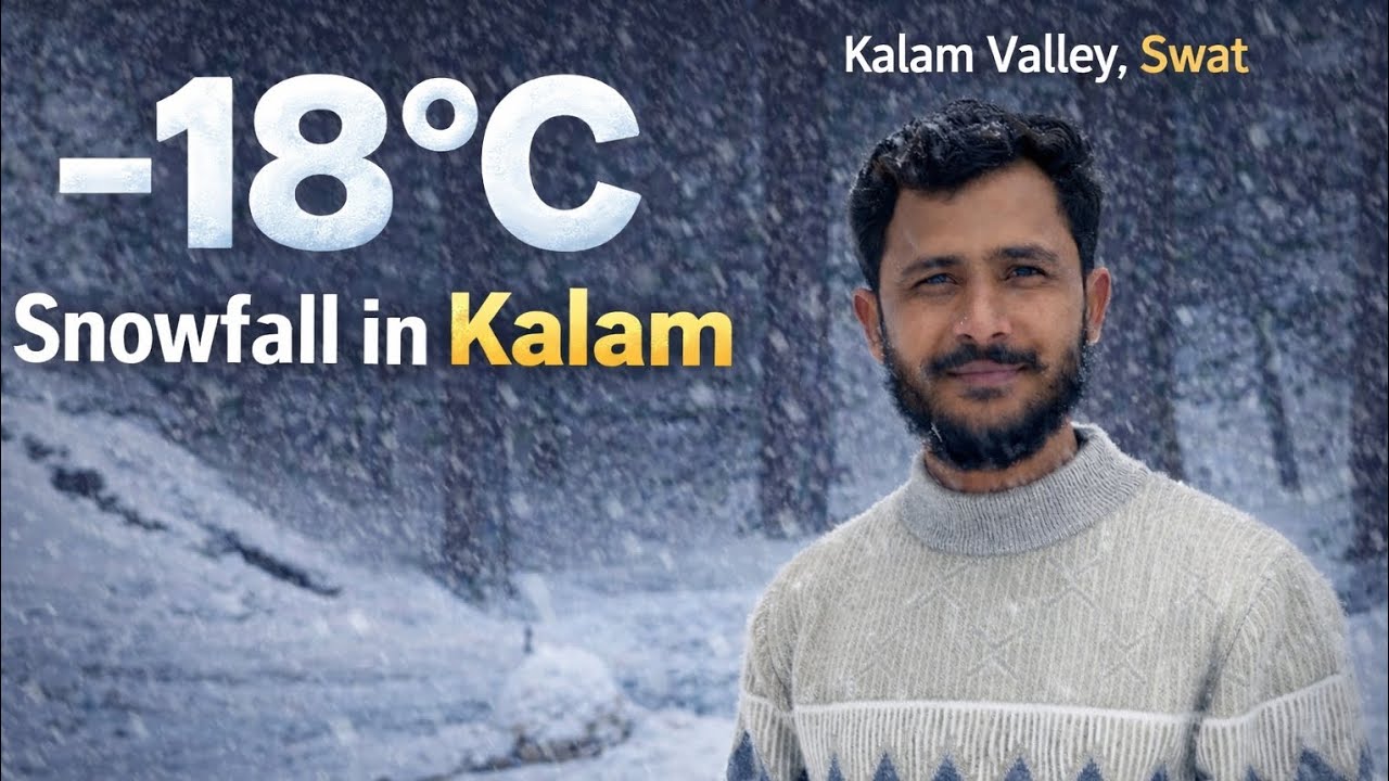 Heavy Snowfall in Kalam Swat | -18 Degree Extreme Cold | Nadeem Maher
