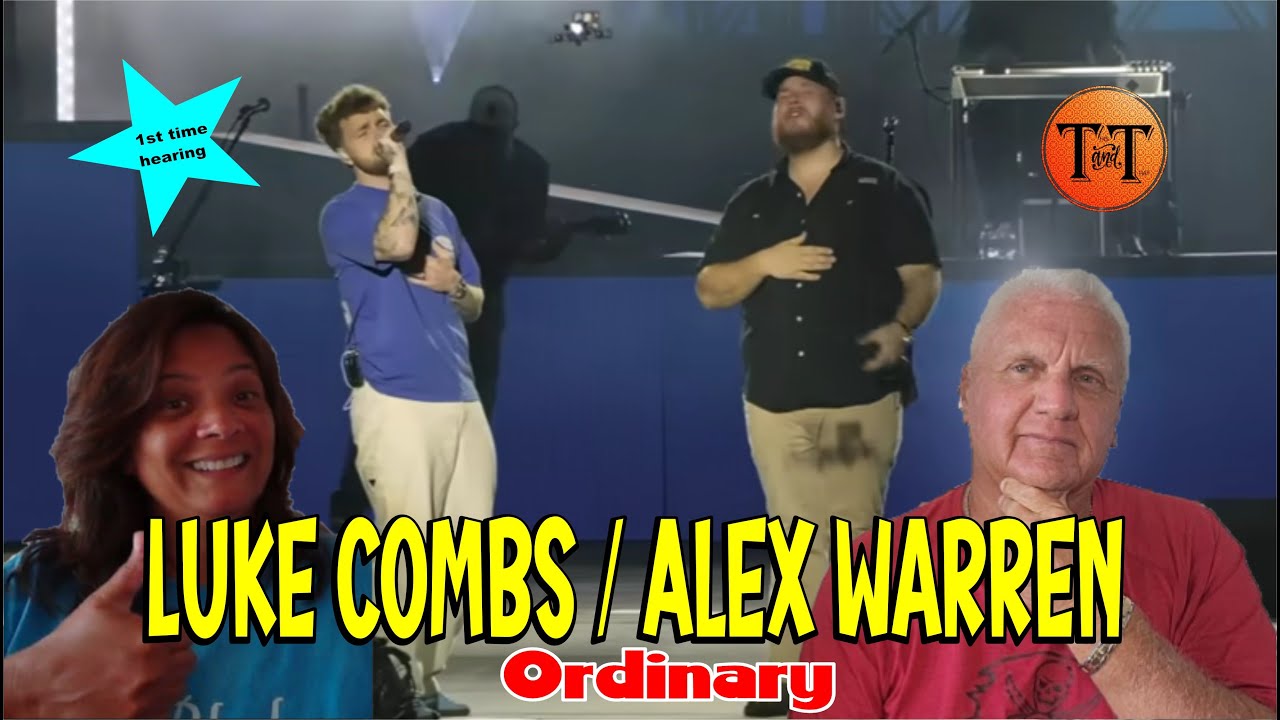 Music Reaction First Time Hearing - Luke Combs / Alex Warren - Ordinary