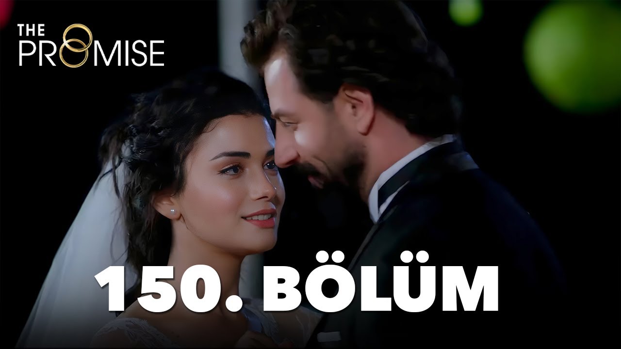 Yemin 150. Bölüm | The Promise Season 2 Episode 150
