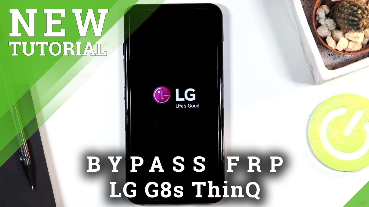 Как обойти проверку Google на LG G8s ThinQ &mdash; разблокировка FRP