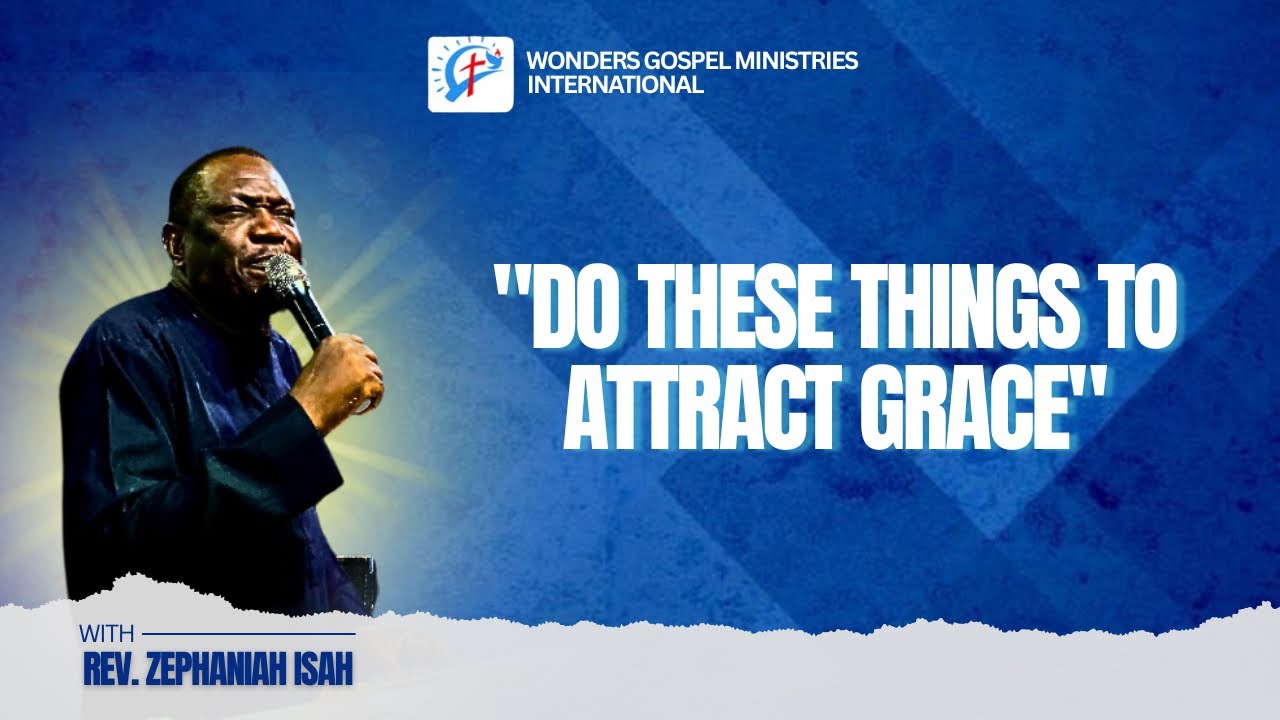 Do These things to attract Grace