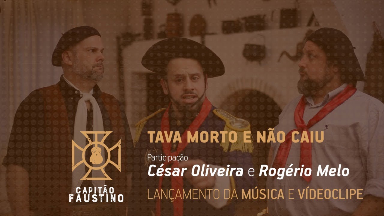 Capitão Faustino e César Oliveira & Rogério Melo - Tava Morto e Não Caiu