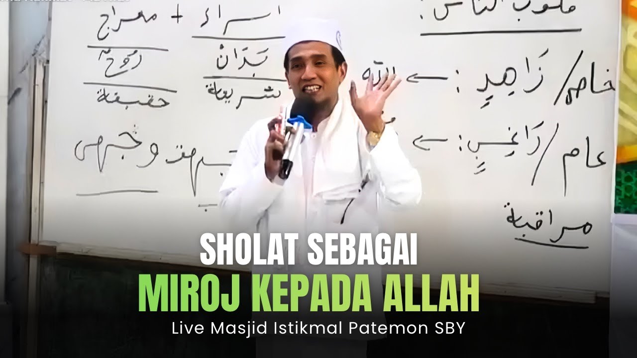 Live Masjid Istikmal Patemon Sby ( Sholat Sebagai Mi'roj Kepada Allah )