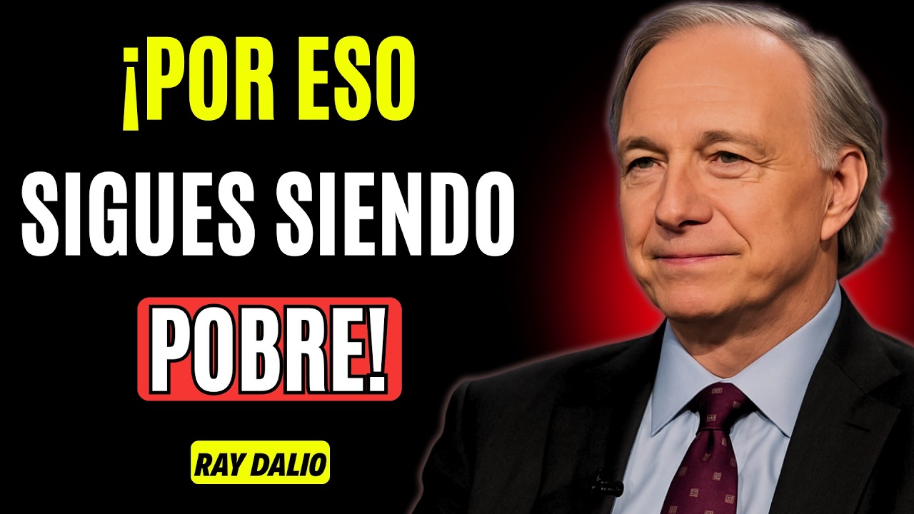 Ray Dalio: 7 HÁBITOS que NUNCA debes hacer para ser verdaderamente EXITOSO