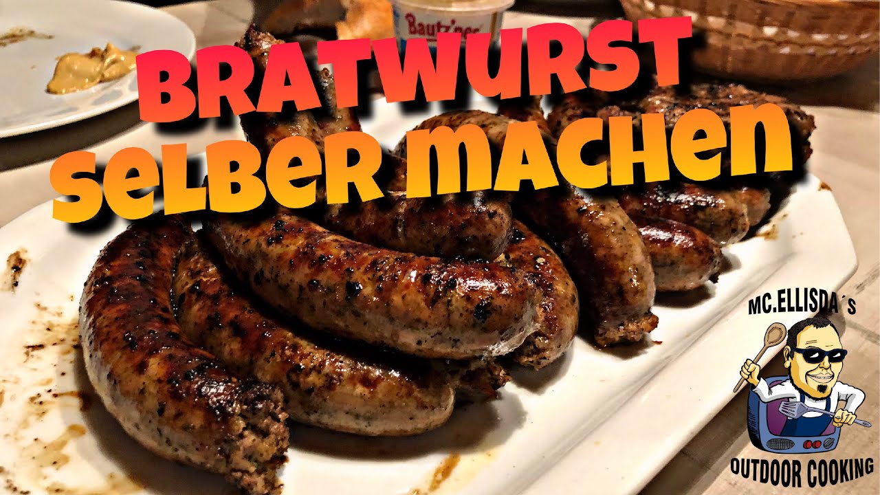 #140 - MC.ELLISDA WURSTET: Bratwurst selber machen