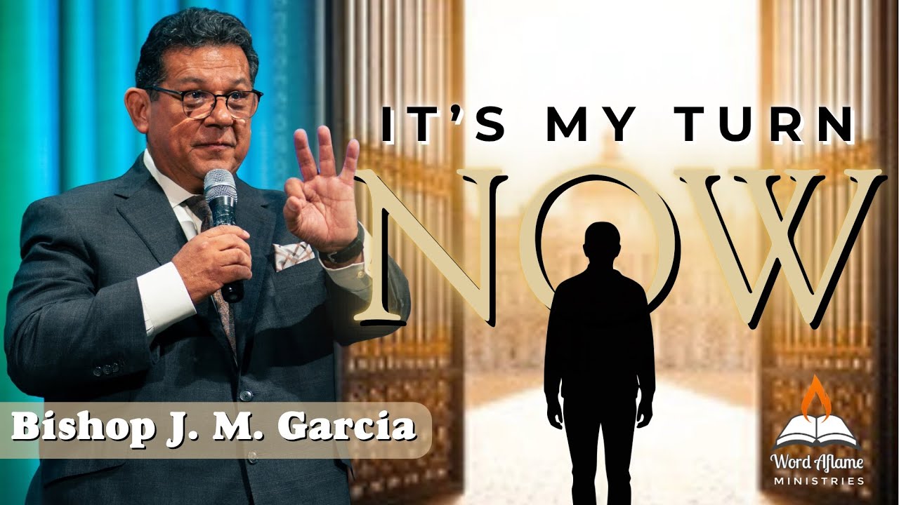“It's My Turn Now” Bishop J.M. Garcia