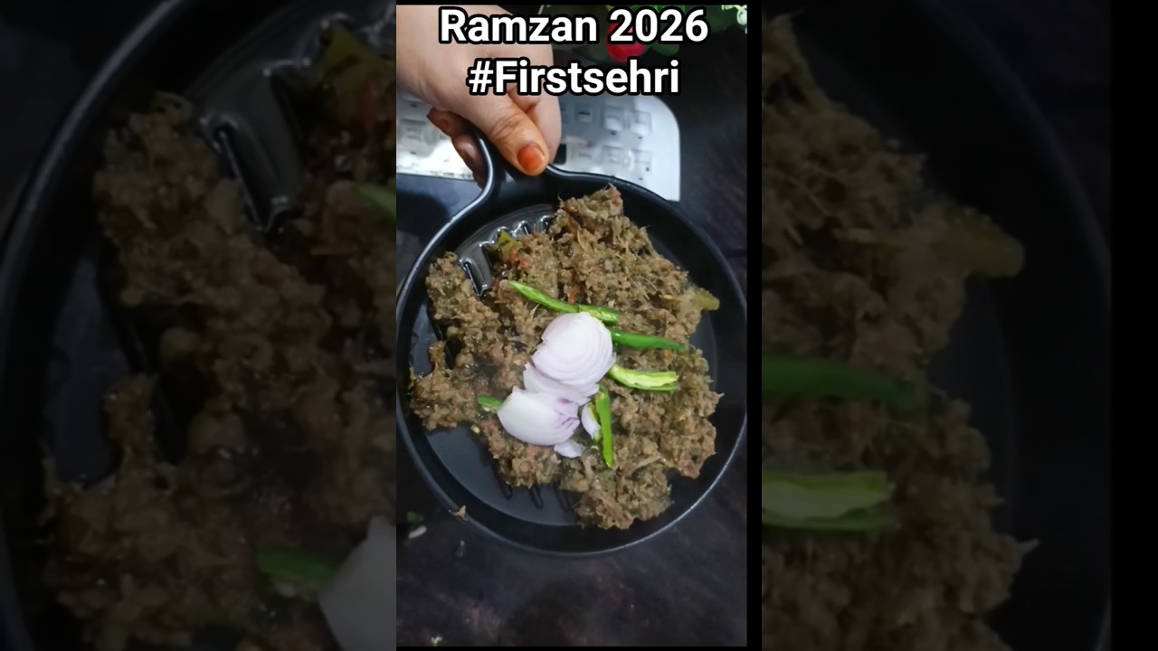 🤲Ramzan Recipe 2026 First Sehri 18 Feb
