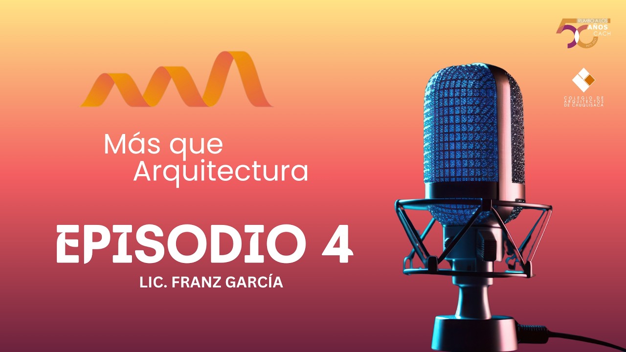 Franz Garcia | Propuestas y visión para Sucre - Episodio 4