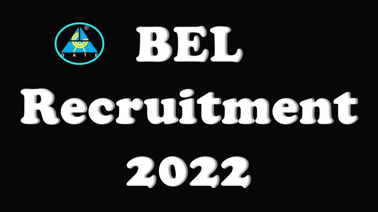 BEL Recruitment 2022 (Without GATE)