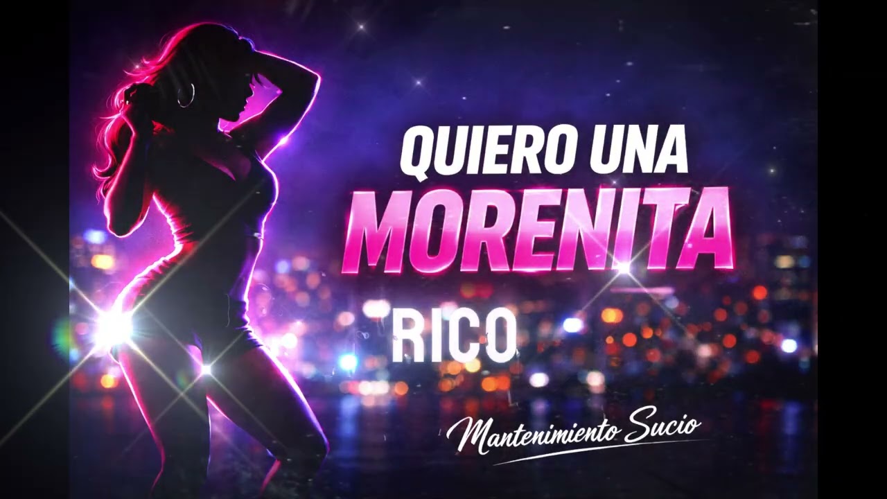 Quiero Una Morenita
