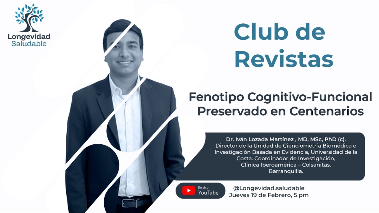 FENOTIPO COGNITIVO-FUNCIONAL PRESERVADO EN CENTENARIOS