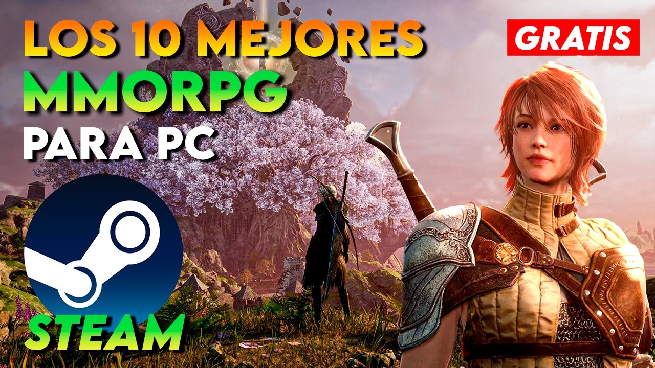 Los 10 Mejores MMORPG Gratis para PC | Steam 2026