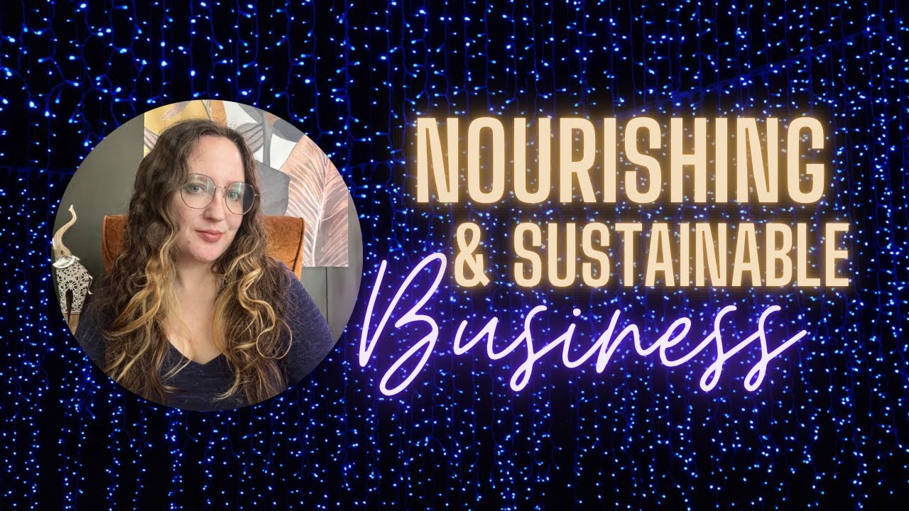 Nourishing and Sustainable Business for ADHD & Autistic Business Owners - Business Without Burnout 2