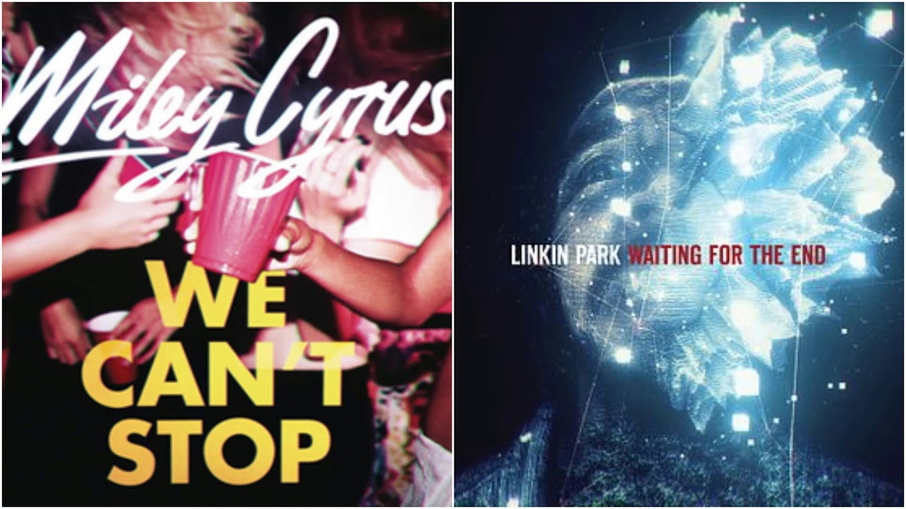 We Can't Stop Waiting For The End - Miley Cyrus vs Linkin Park (Mashup)