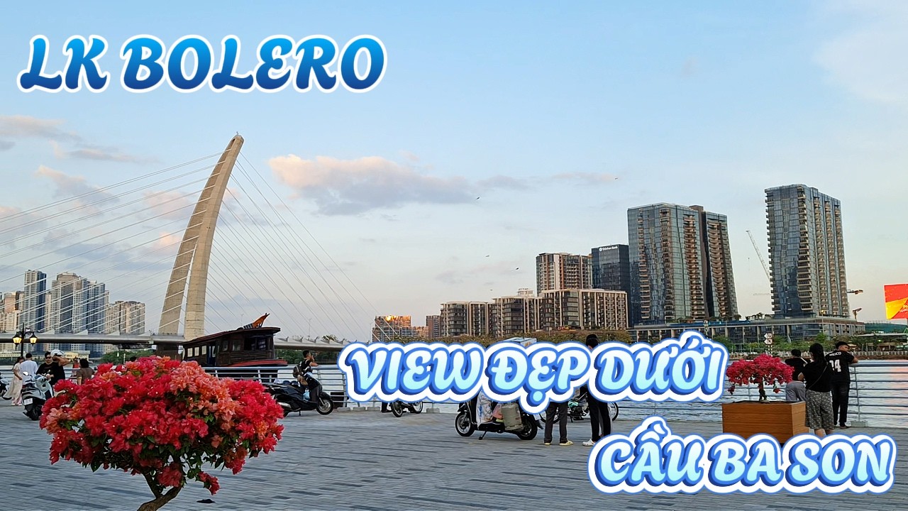 Sài Gòn City - View Đẹp Dưới Cầu Ba Son - LK Bolero