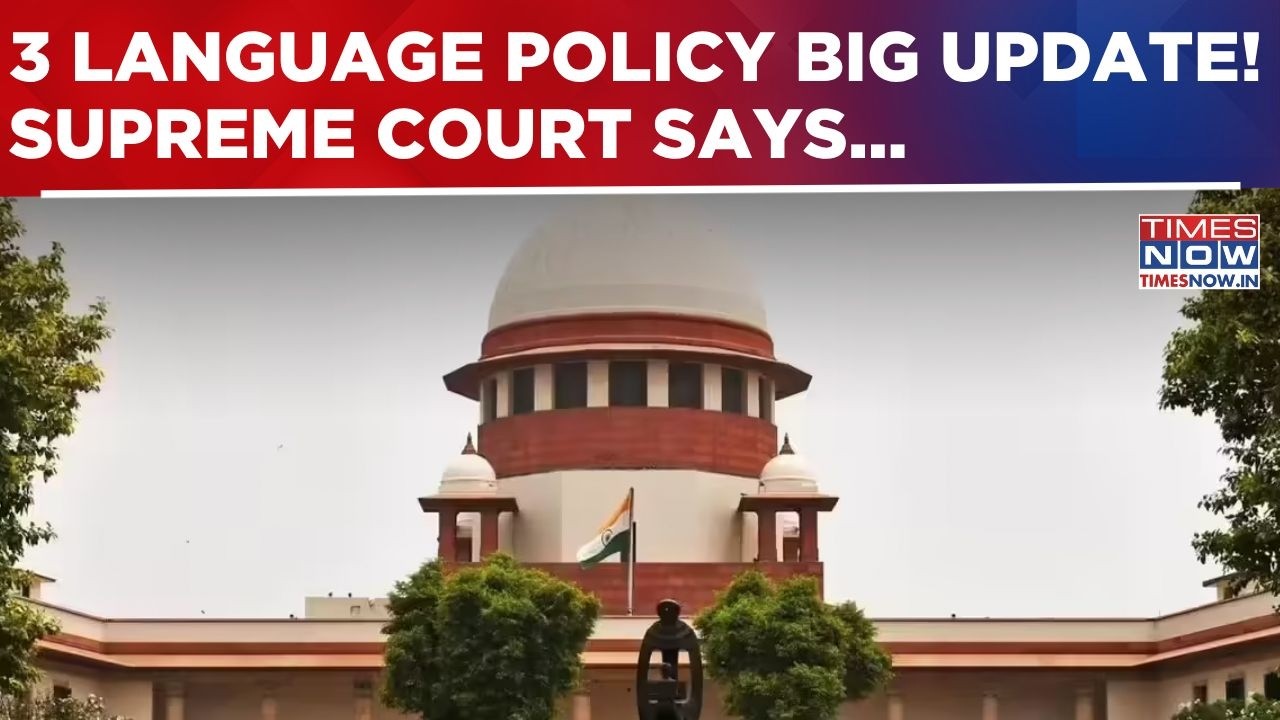 3 Language Policy Big Update! SC Questions Implementation From Class 9, Asks Centre To Consider...