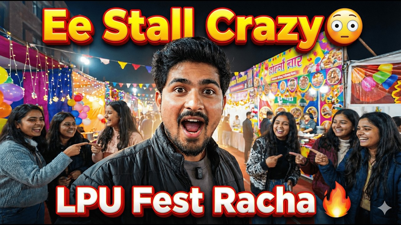 LPU College Fest 2026 Vlog | ఈ స్టాల్ క్రేజీ 😳 | LPU Fest Racha 🔥 | Full Fun & Food Tour#LPUFest