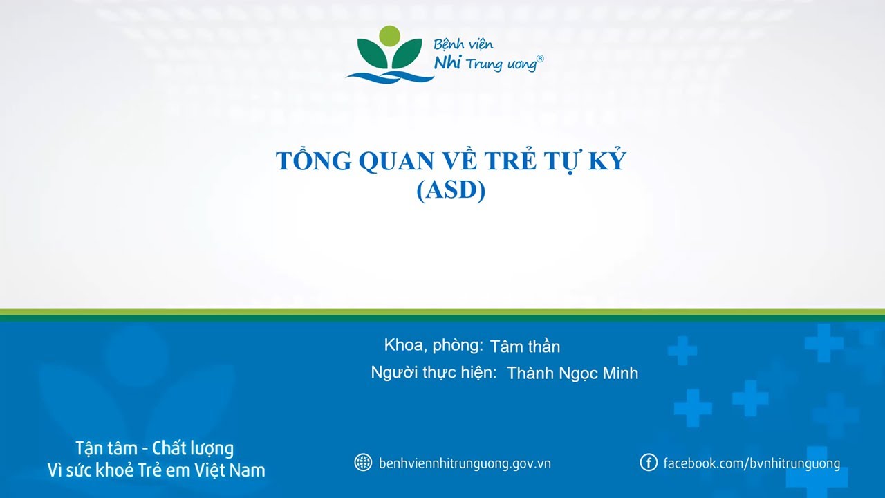 Những vấn đề chung về Rối loạn phổ tự kỷ và tăng động giảm chú ý ở trẻ em