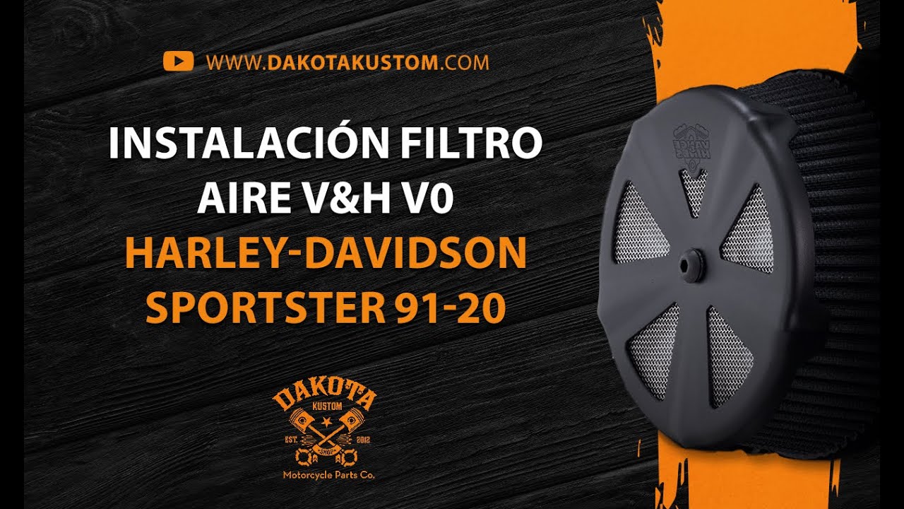 Instalación Filtro Aire V&H V02 Harley-Davidson Sportster 1991-2022 - Dakota Kustom
