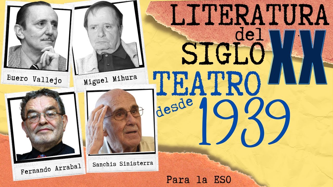 Literatura del siglo XX: Teatro desde 1939