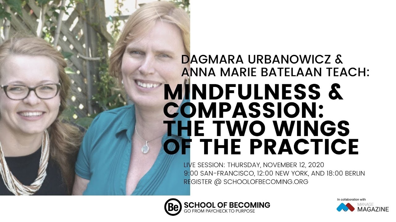 Mindfulness & Compassion: The Two Wings of the Practice