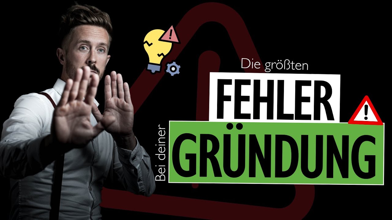 Die 5 größten STARTUP FEHLER | Tipps für deine GRÜNDUNG