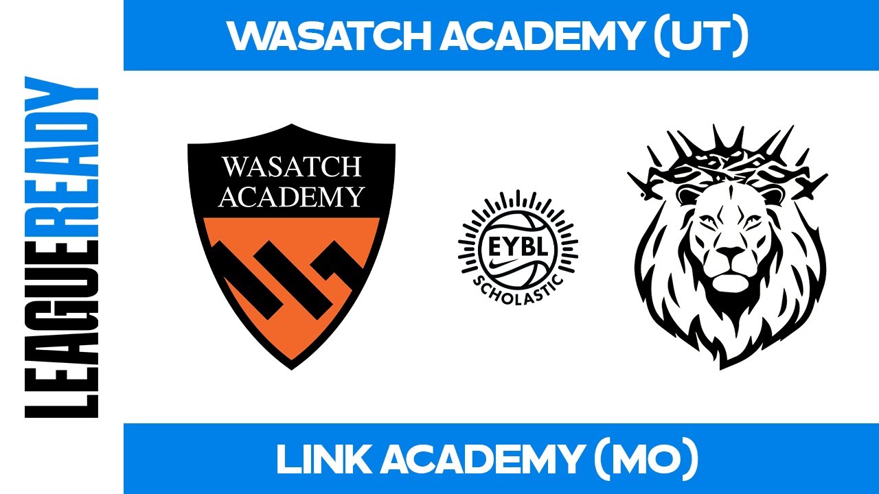 EYBL Scholastic - Wasatch Academy (UT) vs Link Academy (MO)