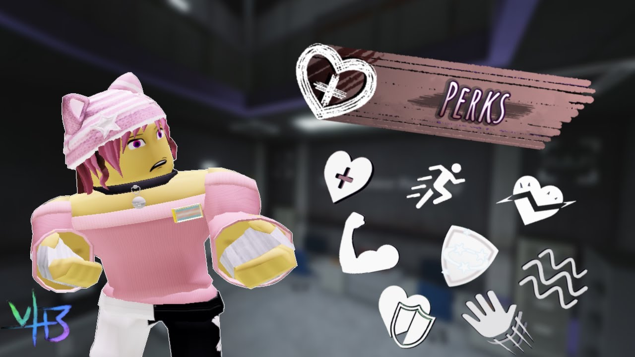 VH3: Perks explained