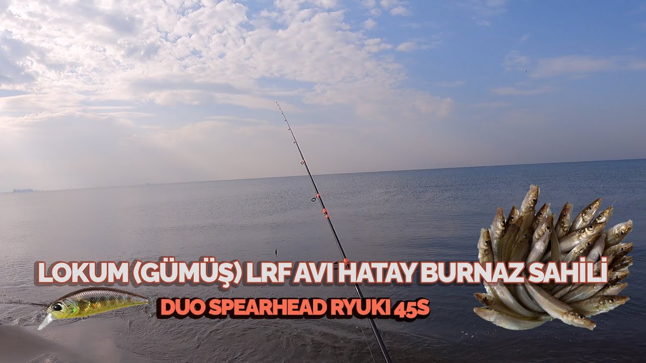 Lokum (Gümüş) LRF Avı Hatay Burnaz Sahili - DUO Spearhead Ryuki 45S