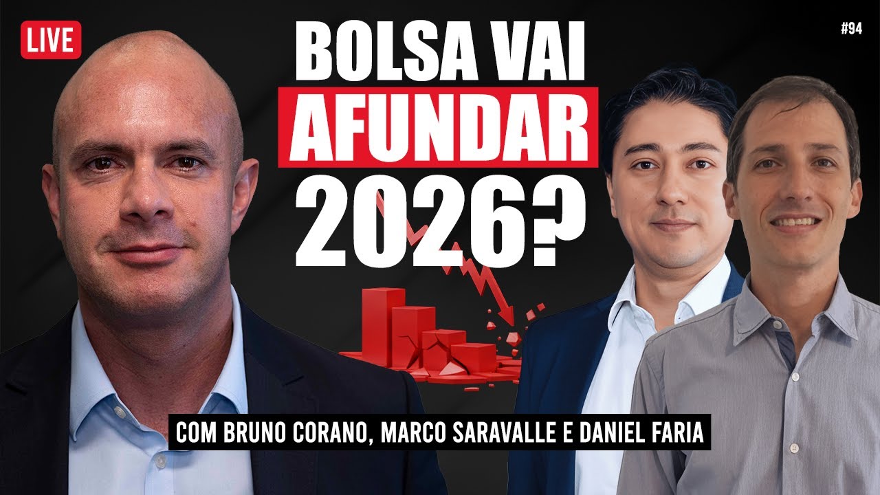 Riscos e oportunidades da Bolsa brasileira em 2026 - LIVE com Daniel Faria e Marco Saravalle