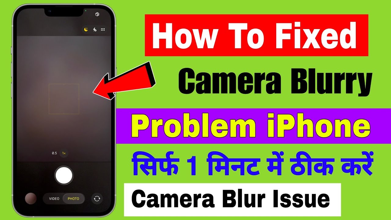 How to fix iphone camera blurry problem | iphone camera blur problem | fix camera problem iphone