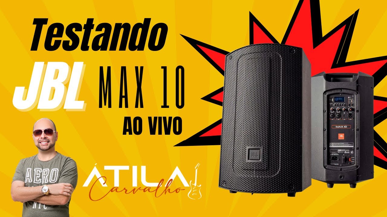 Caixa JBL Max 10 ao vivo