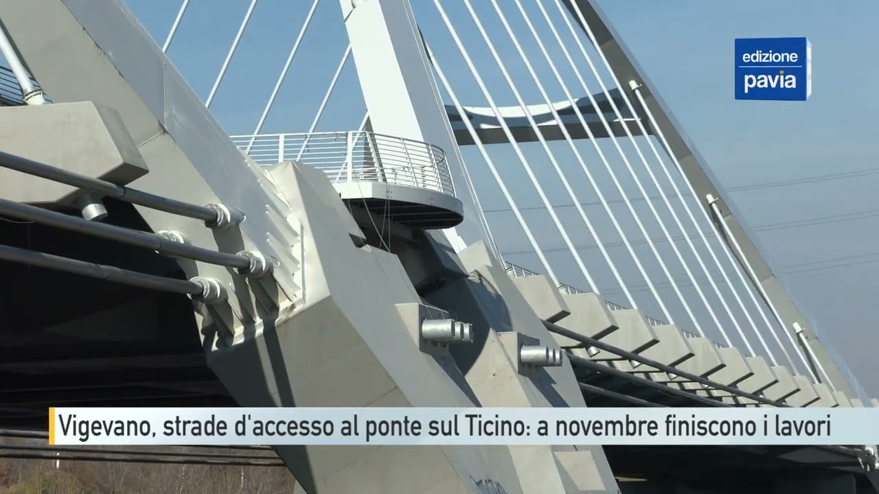 Vigevano, a novembre prevista la fine dei lavori per le strade d'accesso al ponte sul Ticino