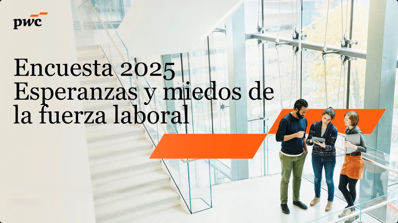 Encuesta regional de esperanzas y miedos de la fuerza laboral 2025