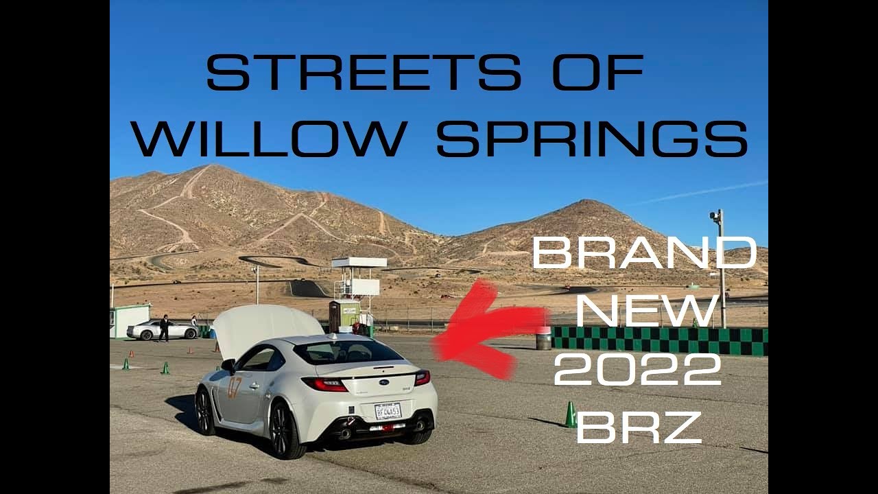 2022 BRZ at Streets of Willow Springs