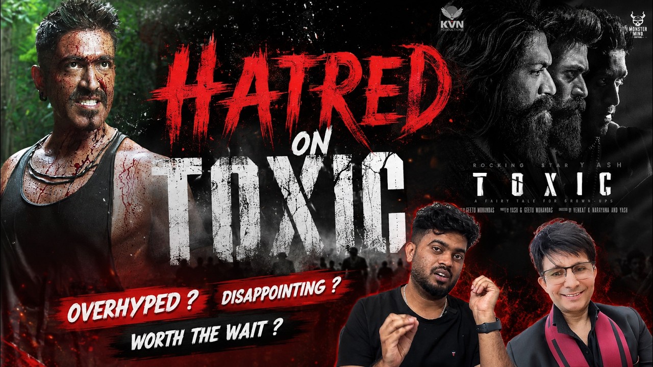 Hatred on Toxic | KRK review on Toxic and yash | KVN Production | name is madhu | Yash Toxic Trailer