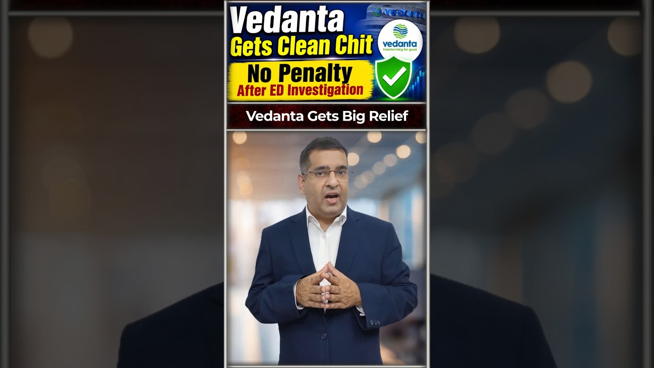 Vedanta Investors Get Big Relief No Penalty After ED Probe #shorts