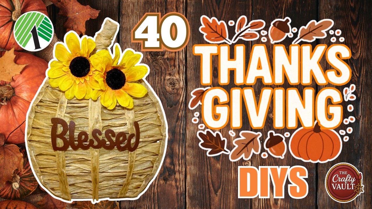 🦃 40 AMAZING Thanksgiving & Fall Dollar Tree DIYS from The Crafty Vault!