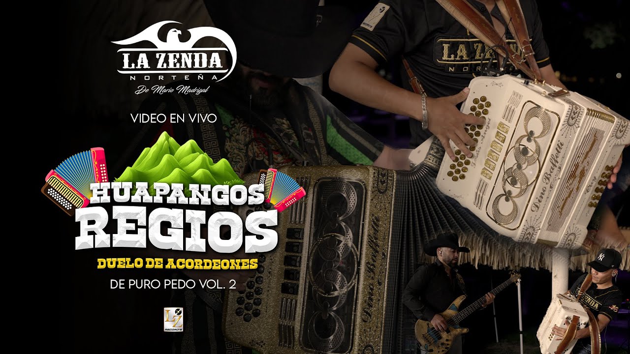 La Zenda Norteña - Huapangos Regios Duelo de Acordeones