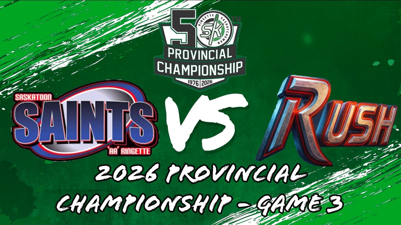 Provincials Game 3- U14AA Saskatoon Saints vs U14AA Rush. Time. 1:45 PM, March 1, 2026