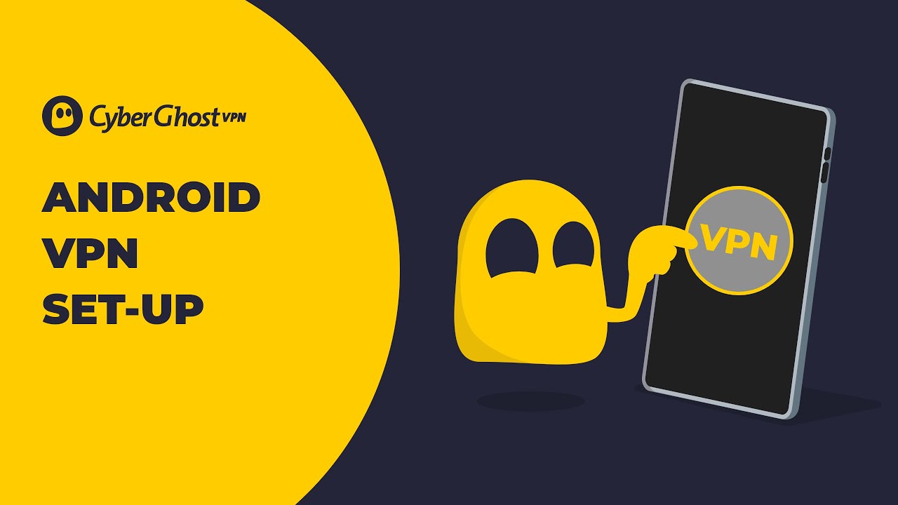How To Install CyberGhost VPN on Android (Easy, Step-by-Step Video Guide)