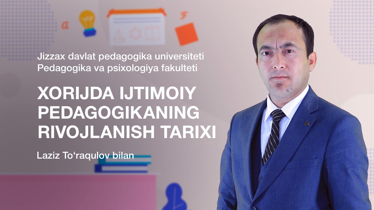 Pedagogika va psixologiya fakulteti Laziz To’raqulov. Mavzu: Xorijda ijtimoiy pedagogika.