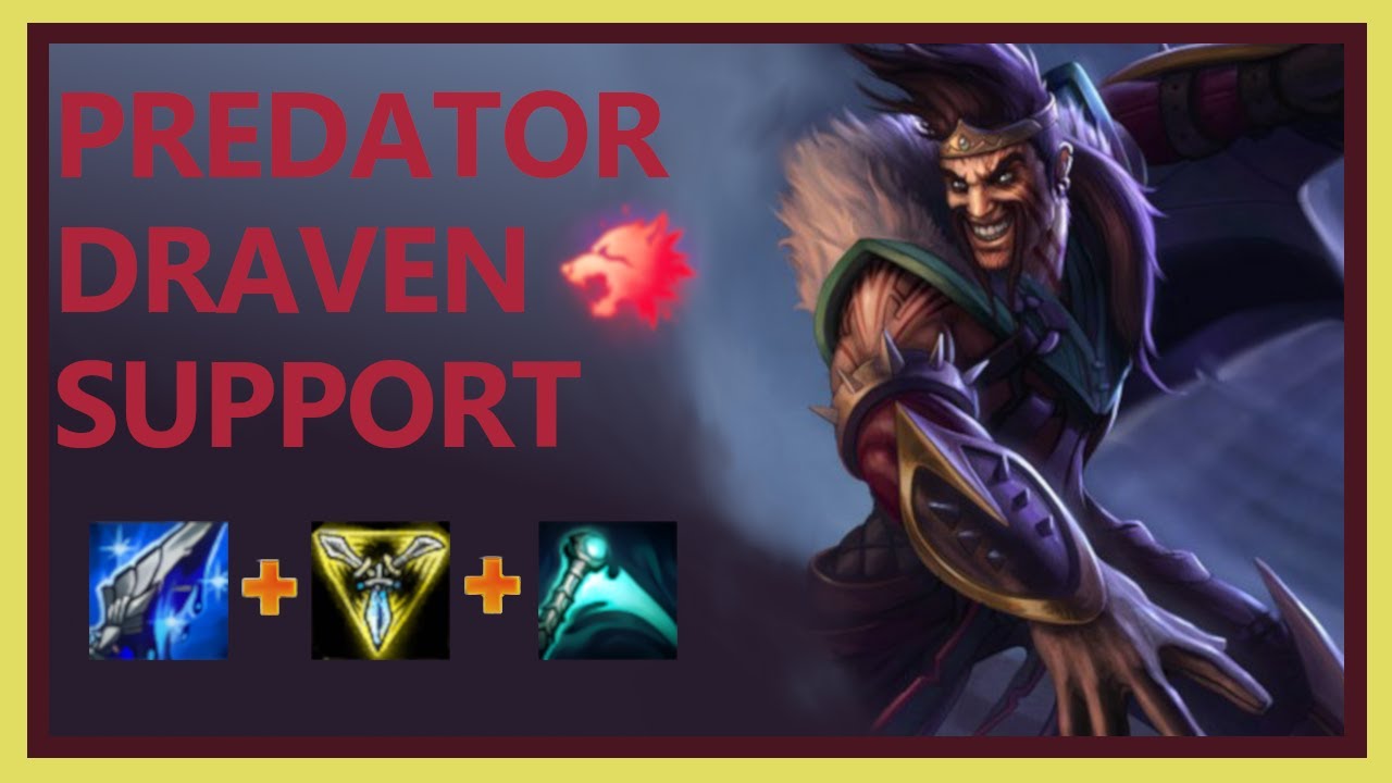 Predator Draven Support: A-Z All Champions as Support Series