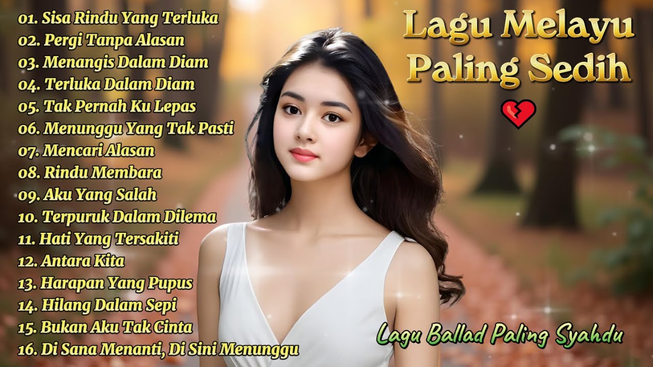 Lagu Bikin Nangis 😭| Lagu Sedih Patah Hati 💔 Ballad Slow Rock Terbaru 2025 - Sisa Rindu Yang Terluka