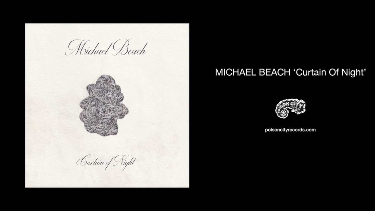Michael Beach - Curtain Of Night (Official Audio Video)