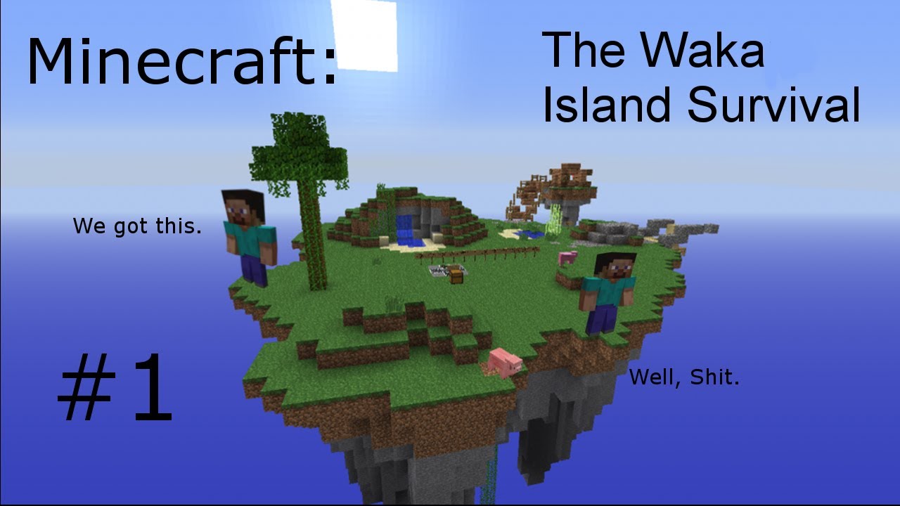 Minecraft: Waka Island Survival #1