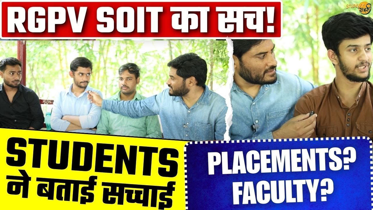 RGPV SOIT का सच! 😳 Students ने खुद बताया &ndash; Placements, Faculty, Hostel (Honest Review)