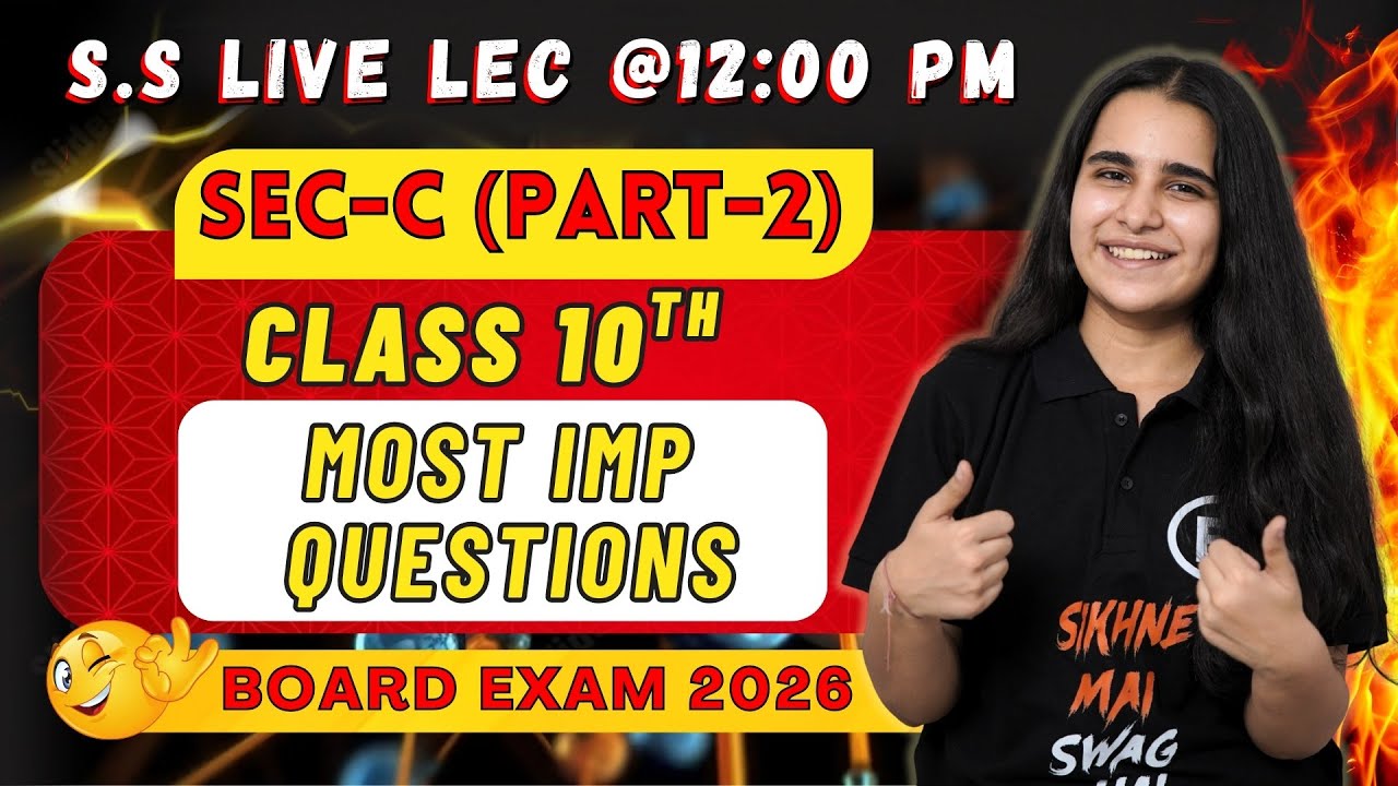 🔴 Live Lec Std 10 🔥 SS MOST IMP QUESTIONS SEC-C (Part-2) | Board Exam 2026 | GSEB | English Medium